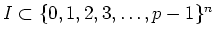 $ I\subset \{0,1,2,3,\dots,p-1\}^n$