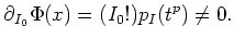 $\displaystyle \partial_{I_0} \Phi(x)=(I_0!)p_I(t^p)\neq 0.
$