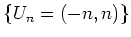 $ \{U_n=(-n, n)\}$