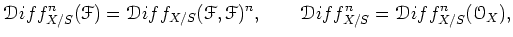 $\displaystyle \mathcal{D}iff_{X/S}^n(\mathcal{F})= \mathcal{D}iff_{X/S}(\mathca...
...al{F})^n,\qquad
\mathcal{D}iff_{X/S}^n= \mathcal{D}iff_{X/S}^n(\mathcal{O}_X),
$