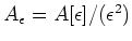 $ A_\epsilon=A[\epsilon]/(\epsilon^2)$