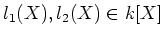 $ l_1(X),l_2(X)\in k[X]$