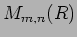 $M_{m,n}(R)$