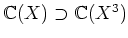 ${\Bbb C}(X)\supset {\Bbb C}(X^3)$