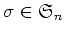 $\sigma \in \frak S_n$