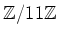 $ {\mbox{${\mathbb{Z}}$}}/11{\mbox{${\mathbb{Z}}$}}$