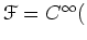 $ \mathcal F= C^{\infty}($