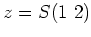 $ z=S(1 2)$