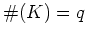 % latex2html id marker 771
$ \char93 (K)=q$