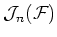 $ \mathcal J_n(\mathcal{F})$