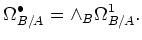 $\displaystyle \Omega^\bullet_{B/A}=\wedge_{B} \Omega^1_{B/A}.
$