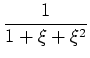 $\displaystyle \frac{1}{1+\xi+\xi^2}
$