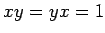 $\displaystyle xy=yx=1$