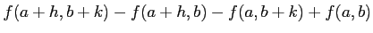 $\displaystyle f(a+h,b+k)-f(a+h,b)-f(a,b+k)+f(a,b)$