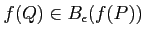 $ f(Q)\in B_\epsilon (f(P))$