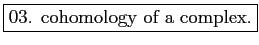 \fbox{03. cohomology of a complex.}