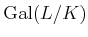 $\displaystyle \operatorname{Gal}(L/K)
$