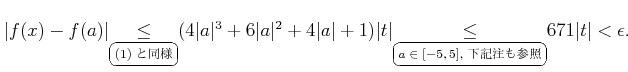 % latex2html id marker 850
$\displaystyle \vert f(x)-f(a)\vert {\underset{\tiny...
...xt{\ovalbox{$a\in [-5,5]$, ⻲}}}{\leq }} 671 \vert t\vert <\epsilon.
$