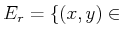 $ E_{r}=\{(x,y)\in$