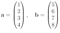 % latex2html id marker 803
$\displaystyle \bold a=
\begin{pmatrix}
1 \\ 2 \\ 3...
...
\end{pmatrix},\quad \bold b=
\begin{pmatrix}
5 \\ 6 \\ 7 \\ 8
\end{pmatrix}$