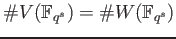 % latex2html id marker 793
$ \char93 V(\mathbb{F}_{q^s})= \char93 W(\mathbb{F}_{q^s})$