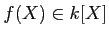 $ f(X)\in k[X]$