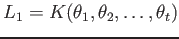 $ L_1=K(\theta_1,\theta_2,\dots,\theta_t)$