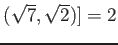 % latex2html id marker 1064
$ (\sqrt{7},\sqrt{2})]=2$