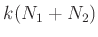 $ k({N_1}+{N_2})$