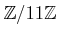 $ {\mbox{${\mathbb{Z}}$}}/11 {\mbox{${\mathbb{Z}}$}}$