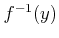 $ f^{-1}(y)$