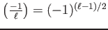 $ {\left(\frac{-1}{\ell}\right)}=(-1)^{(\ell-1)/2} $