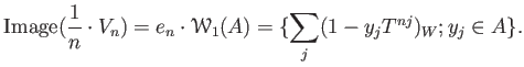 $\displaystyle \operatorname{Image}(\frac{1}{n}\cdot V_n)
=e_n \cdot \mathcal W_1(A)
=\{\sum_j (1-y_j T^{n j})_W; y_j \in A\}.
$