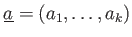 $ \underline{a}=(a_1,\dots,a_k)$