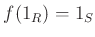 $\displaystyle f(1_R)=1_S
$