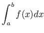 $\displaystyle \int_a^b f(x) dx
$