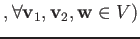 $ , \forall \mathbf v_1, \mathbf v_2, \mathbf w\in V)$