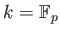 $ k={\mathbb{F}}_p$