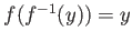 $ f(f^{-1}(y))=y$