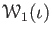 $ \mathcal W_1(\iota)$