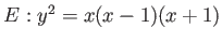 $ E:
y^2=x(x-1)(x+1)$