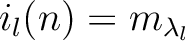 $i_{l}(n)=m_{\lambda_l}$